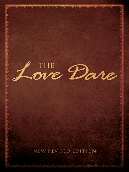 Title details for The Love Dare by Alex Kendrick - Available